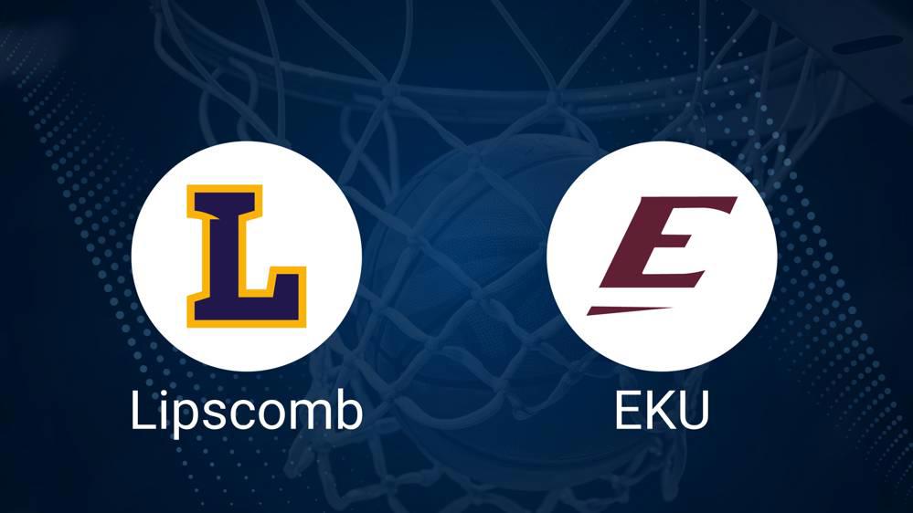 How to Watch Lipscomb vs. Eastern Kentucky on TV or Live Stream - January 30