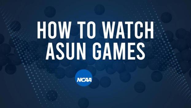 How to Watch ASUN College Basketball Games - Thursday, February 20