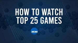How to Watch Top 25 College Basketball Games - Friday, February 21