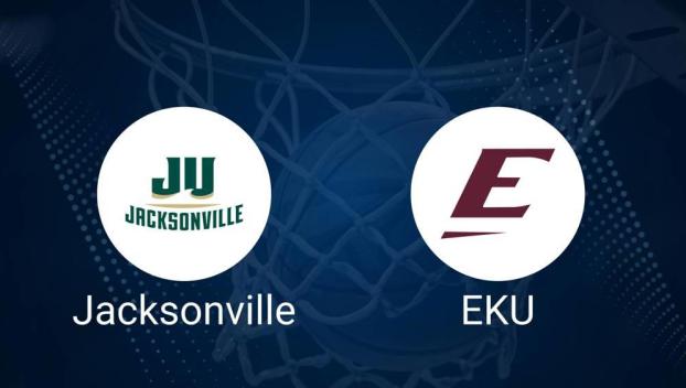 How to Watch Jacksonville vs. Eastern Kentucky on TV or Live Stream - ASUN Tournament